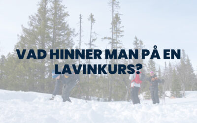 Vad hinner man på en 2-dagars lavinkurs?